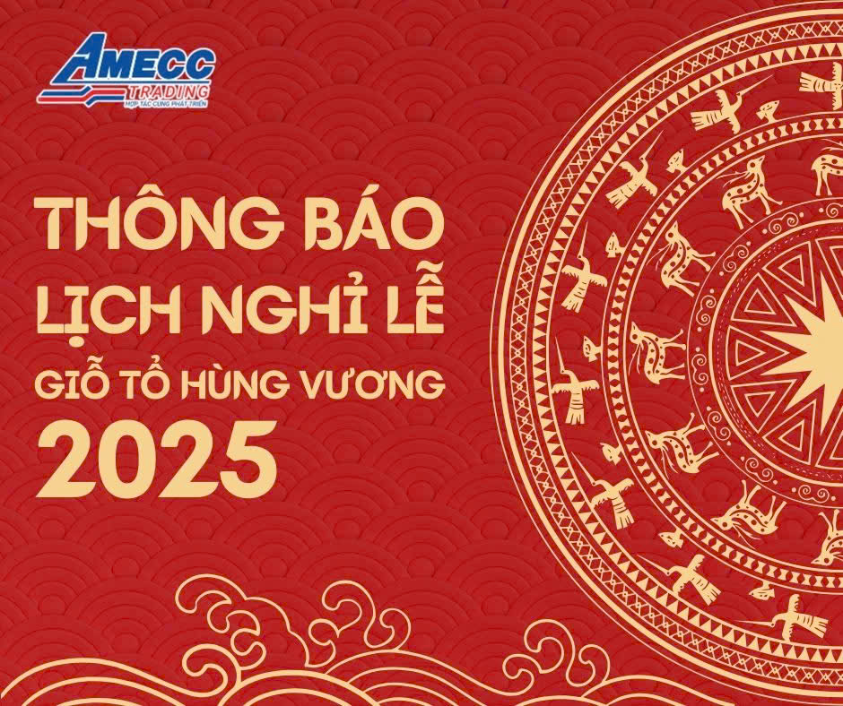 THÔNG BÁO NGHỈ LỄ GIỖ TỔ HÙNG VƯƠNG NĂM 2025 (10/3 ÂM LỊCH)