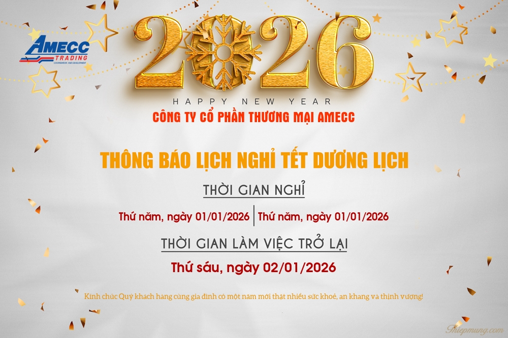 CÔNG TY CP THƯƠNG MẠI AMECC THÔNG BÁO NGHỈ TẾT DƯƠNG LỊCH 01/01/2026